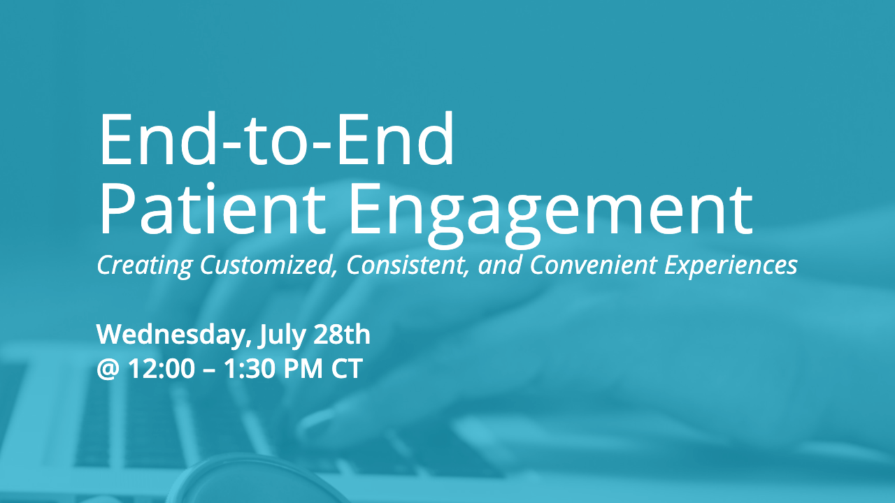 Defining End to End Patient Experience